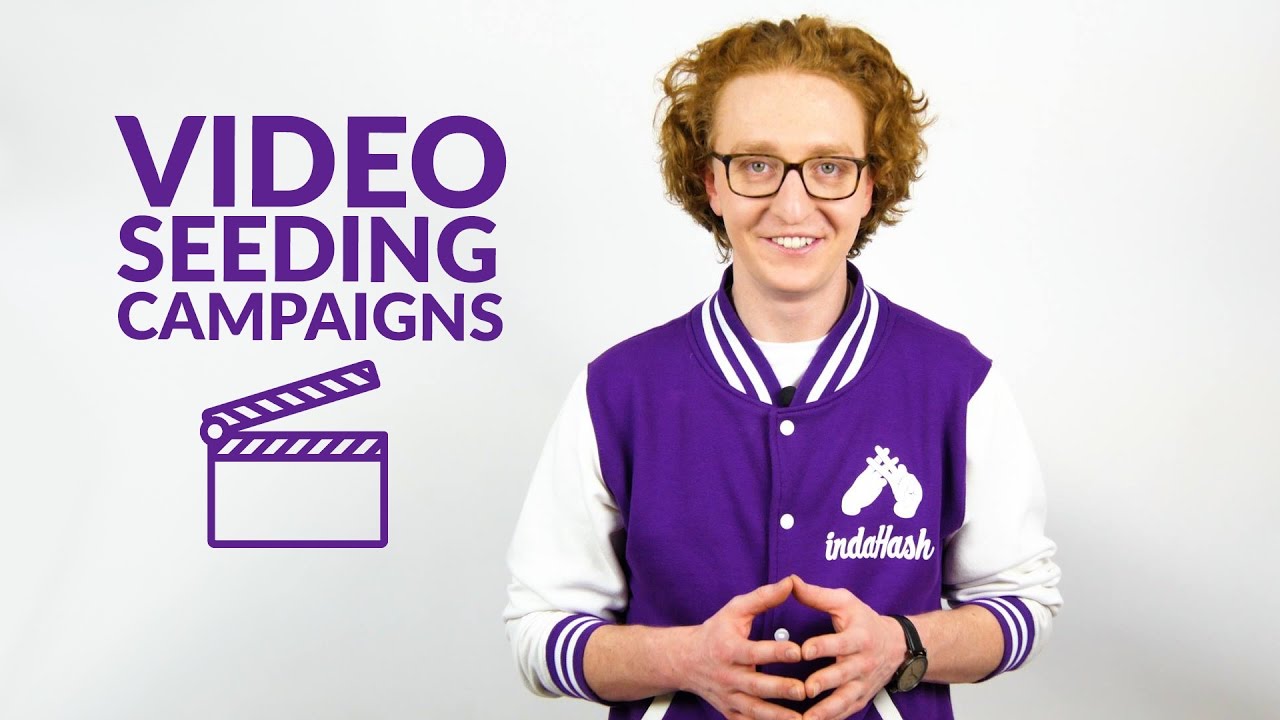 Video Seeding campaigns with indaHash