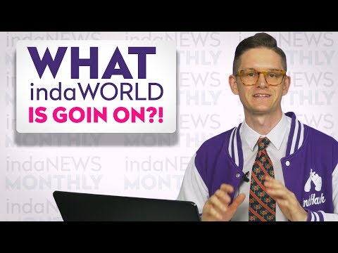 WHAT indaWorld IS GOIN ON?! | indaNEWS MONTHLY